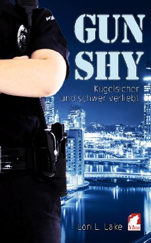 [Gun Shy 02] • Kugelsicher und schwer verliebt